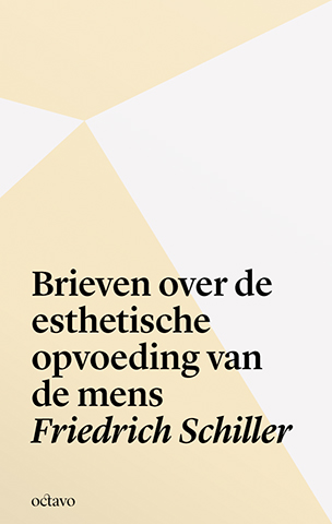 Brieven over de esthetische opvoeding van de mens - Friedrich Schiller (ISBN: 9789490334024)