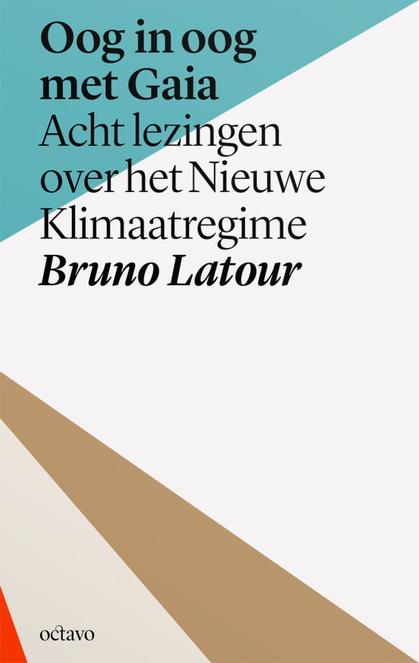 Oog in oog met Gaia - Bruno Latour (ISBN: 9789490334239)