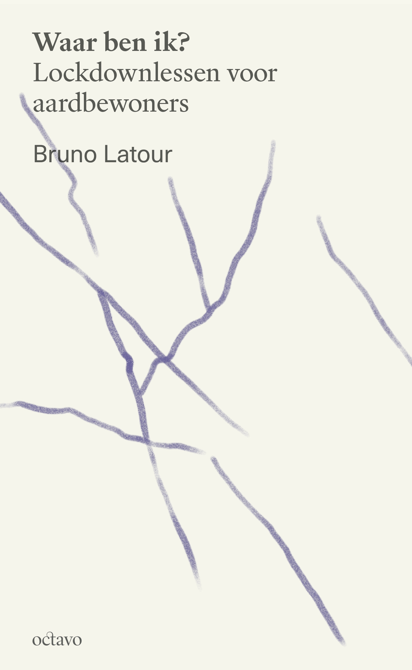 Waar ben ik? - Bruno Latour (ISBN: 9789490334314)